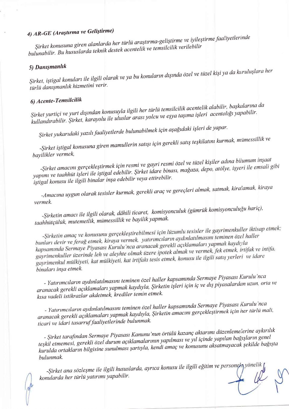 Acente-Temsilcilik girket yurtiqi ve yurt chsmdan lorytsultra ilgiri h.r til.rli) temsircilik acentelik atabili'r' baskulanna da ku,andrabirir.