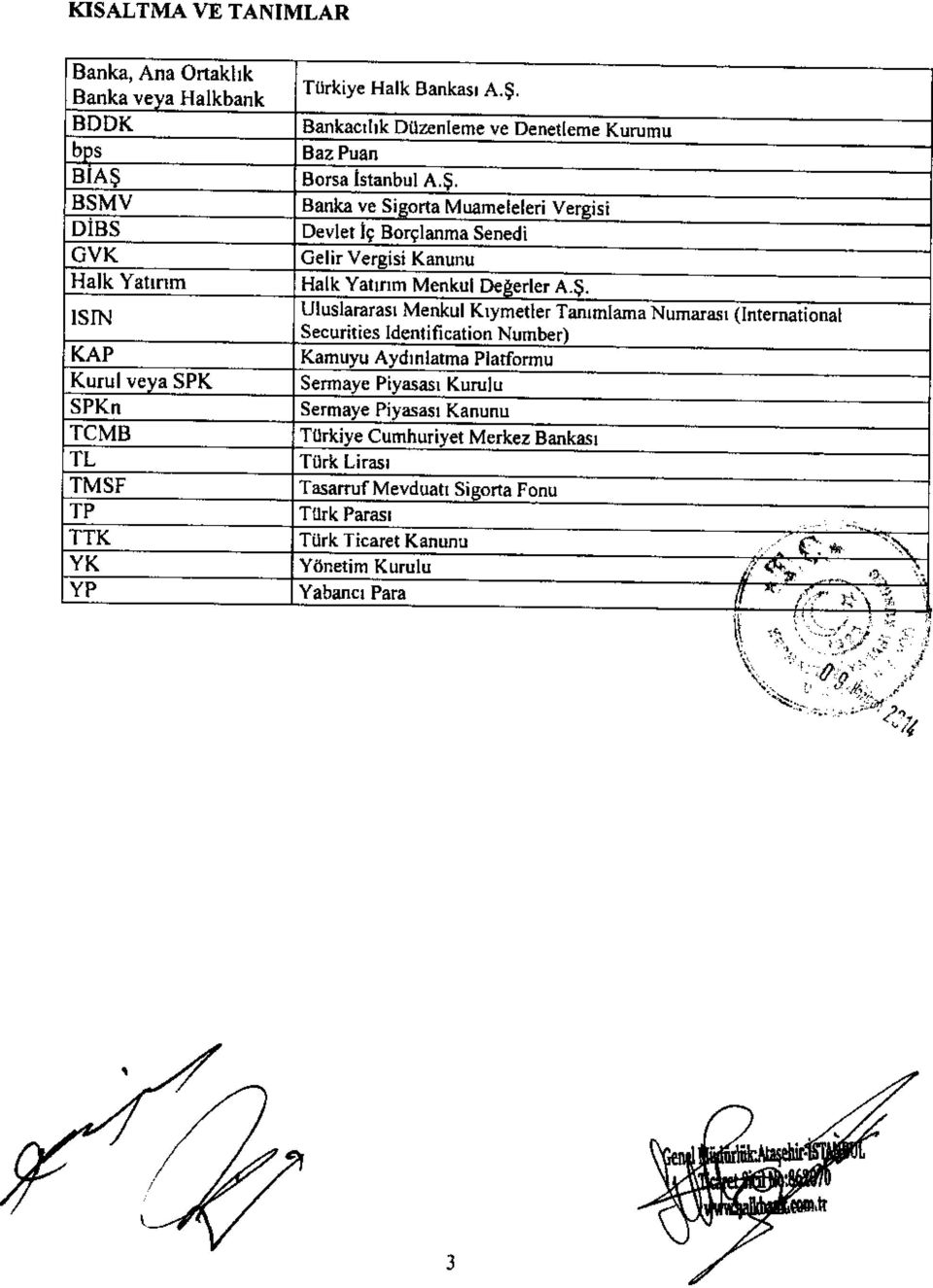 Barka ve Sitorta Muameleleri Vergisi Devlet lf Borglanma Senedi GelirVergisi Kanunu Halk Yatlrlm Menkul Degerler A-9.