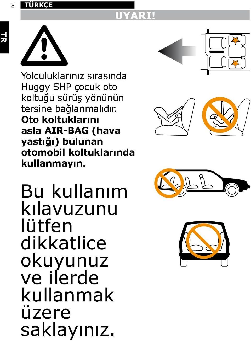 tersine bağlanmalıdır.