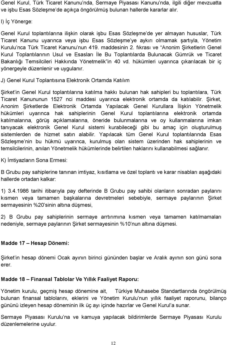 nca Türk Ticaret Kanunu nun 419. maddesinin 2.