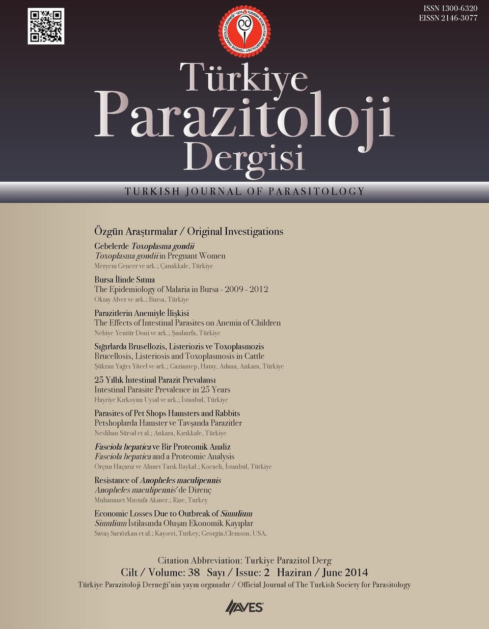 ; Bursa, Türkiye Parazitlerin Anemiyle İlişkisi The Effects of Intestinal Parasites on Anemia of Children Nebiye Yentür Doni ve ark.