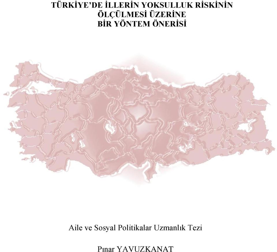 YÖNTEM ÖNERİSİ Aile ve Sosyal