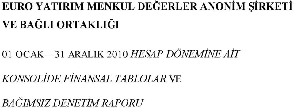 ARALIK 2010 HESAP DÖNEMİNE AİT