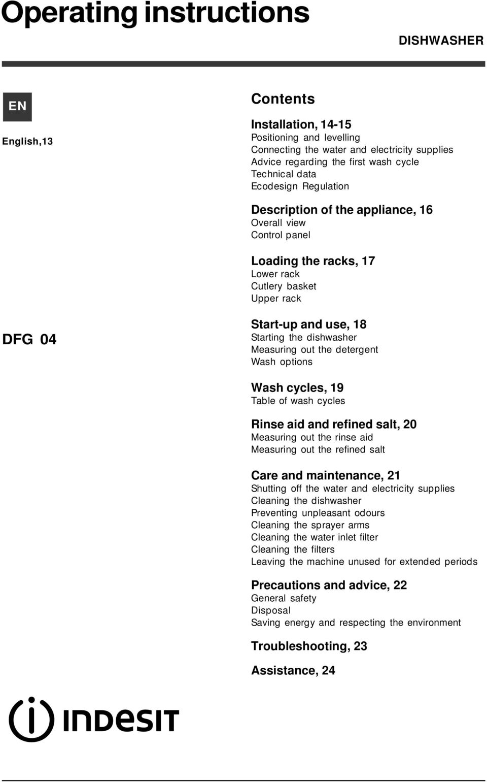 Measuring out the detergent Wash options Wash cycles, 19 Table of wash cycles Rinse aid and refined salt, 20 Measuring out the rinse aid Measuring out the refined salt Care and maintenance, 21