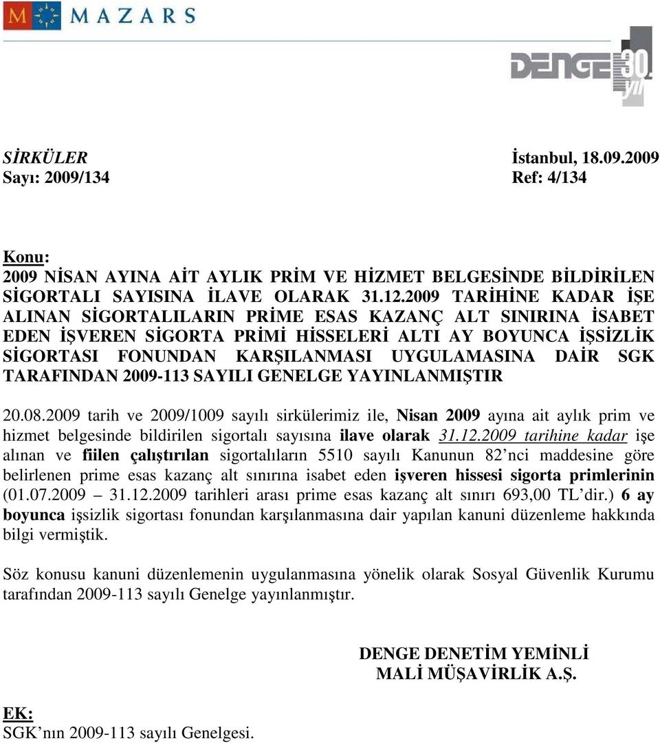 TARAFINDAN 2009-113 SAYILI GENELGE YAYINLANMIŞTIR 20.08.