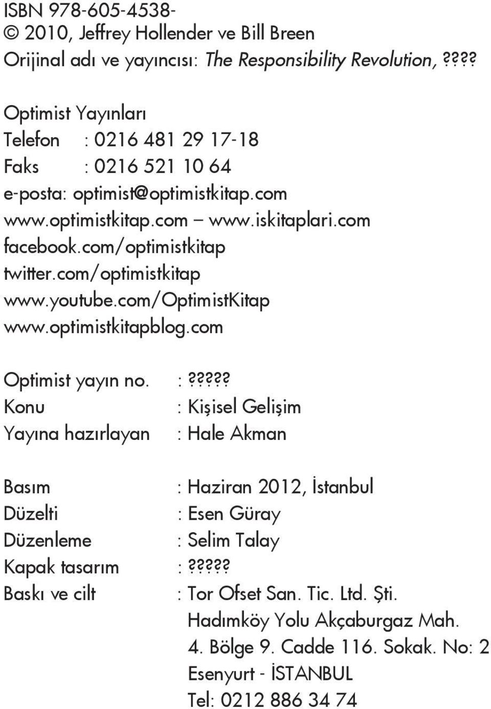 com/optimistkitap twitter.com/optimistkitap www.youtube.com/optimistkitap www.optimistkitapblog.com Optimist yay n no. :?