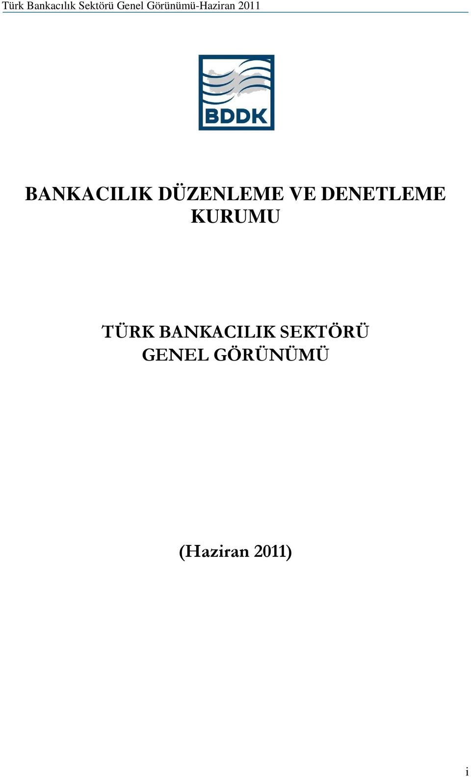 2007 EYLÜL 2008 TÜRK BANKACILIK