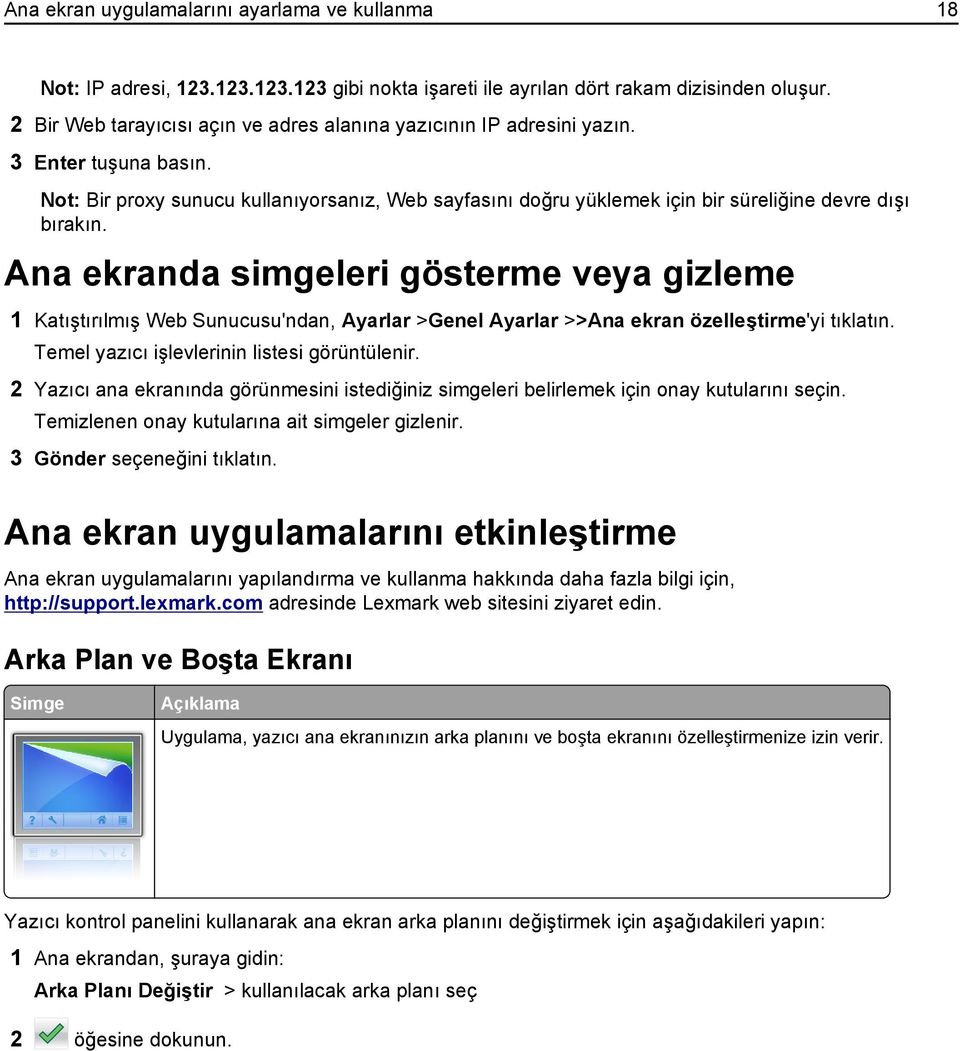 Not: Bir proxy sunucu kullanıyorsanız, Web sayfasını doğru yüklemek için bir süreliğine devre dışı bırakın.