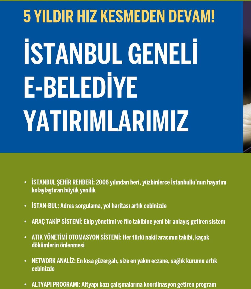 11 km lik Zincirlikuyu-Söğütlüçeşme hattı Mart 2009 da hizmetinizde.