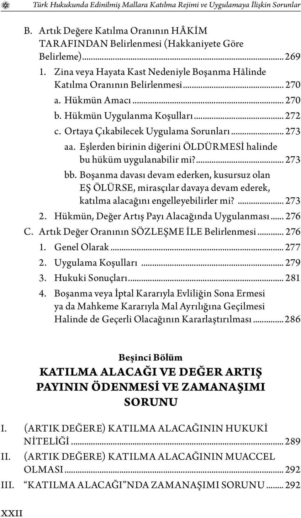 Eşlerden birinin diğerini ÖLDÜRMESİ halinde bu hüküm uygulanabilir mi?... 273 bb.