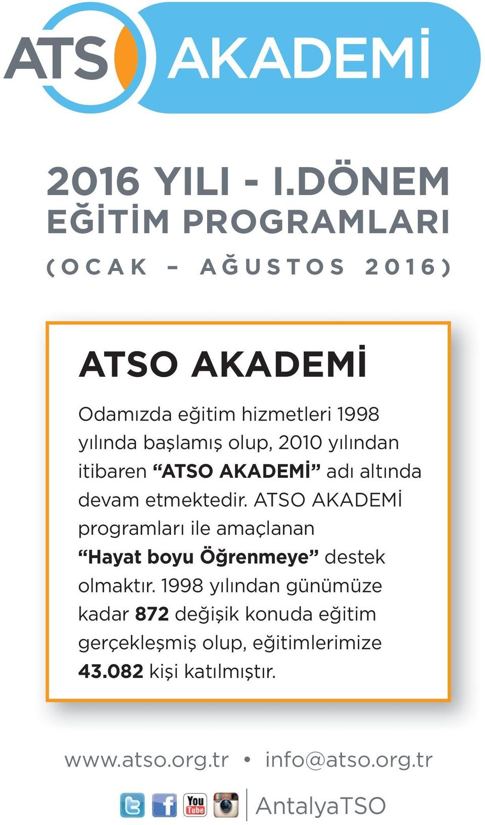 (OCAK AЋUSTOS 2016) ATSO