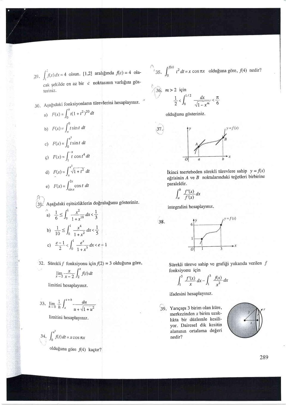 JSTNX cost dt ( 3Nr' AqaEldaki eqitsizliklerin do[rulugunu gcisteriniz' ary m>2 iqin tz dt = x cos Trrc oldufiuna gore, /(4) ^1 t) L.l' - --!