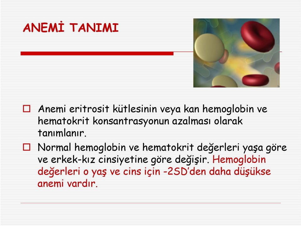 Normal hemoglobin ve hematokrit değerleri yaşa göre ve erkek-kız