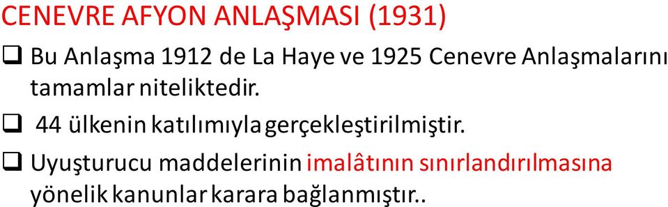 44 ülkenin katılımıyla gerçekleştirilmiştir.