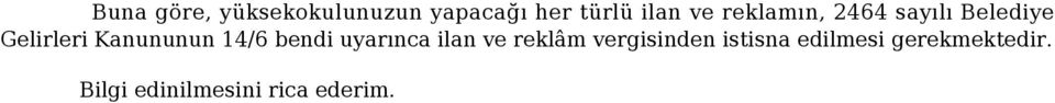 14/6 bendi uyarınca ilan ve reklâm vergisinden