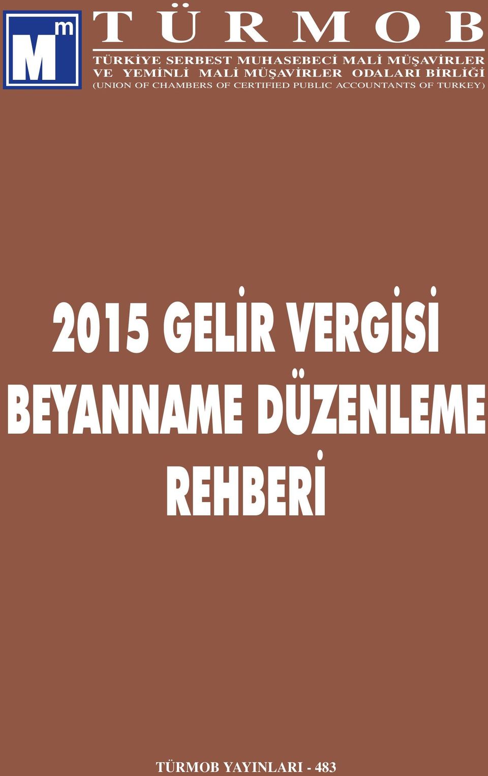 CHAMBERS OF CERTIFIED PUBLIC ACCOUNTANTS OF TURKEY) 2015