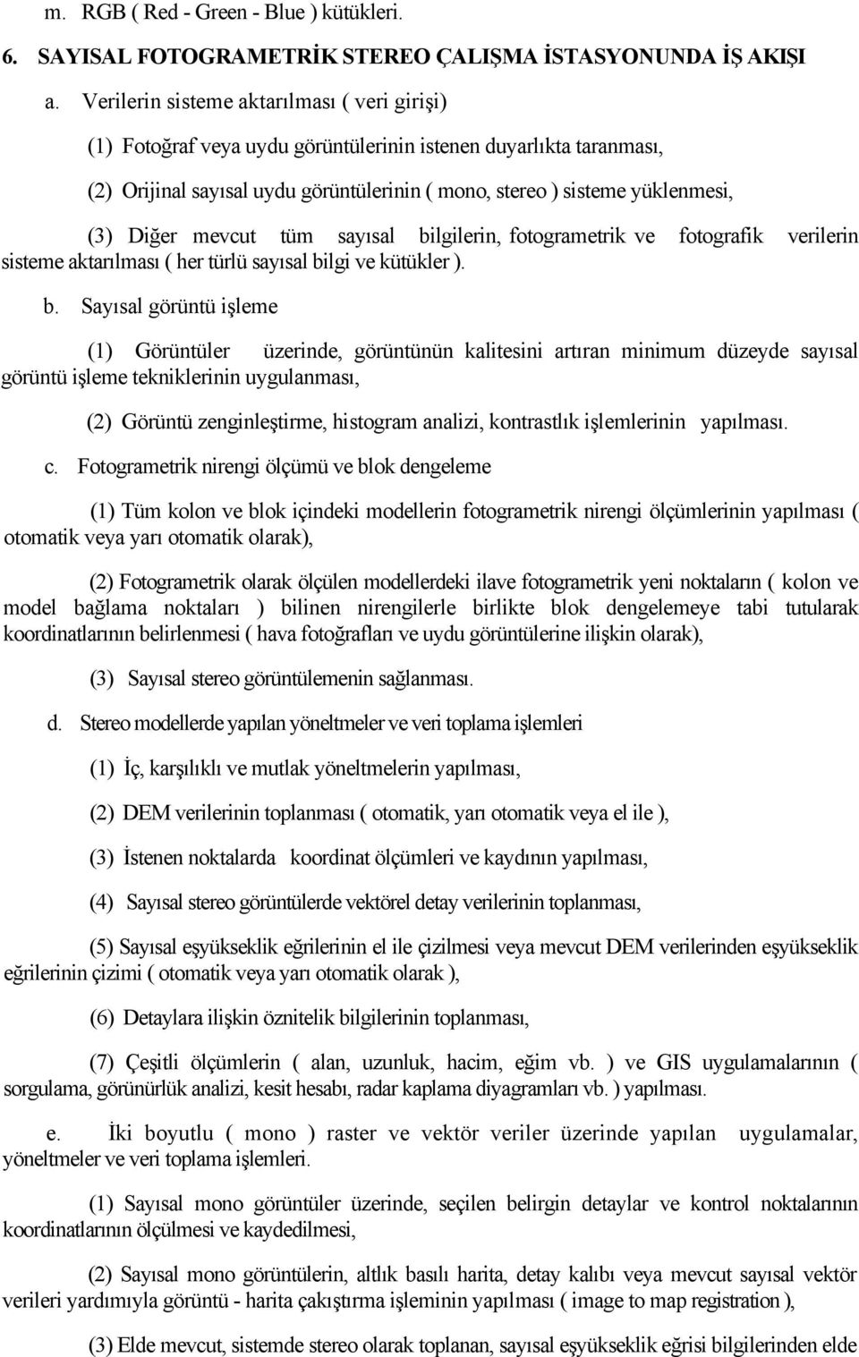 Diğer mevcut tüm sayısal bi