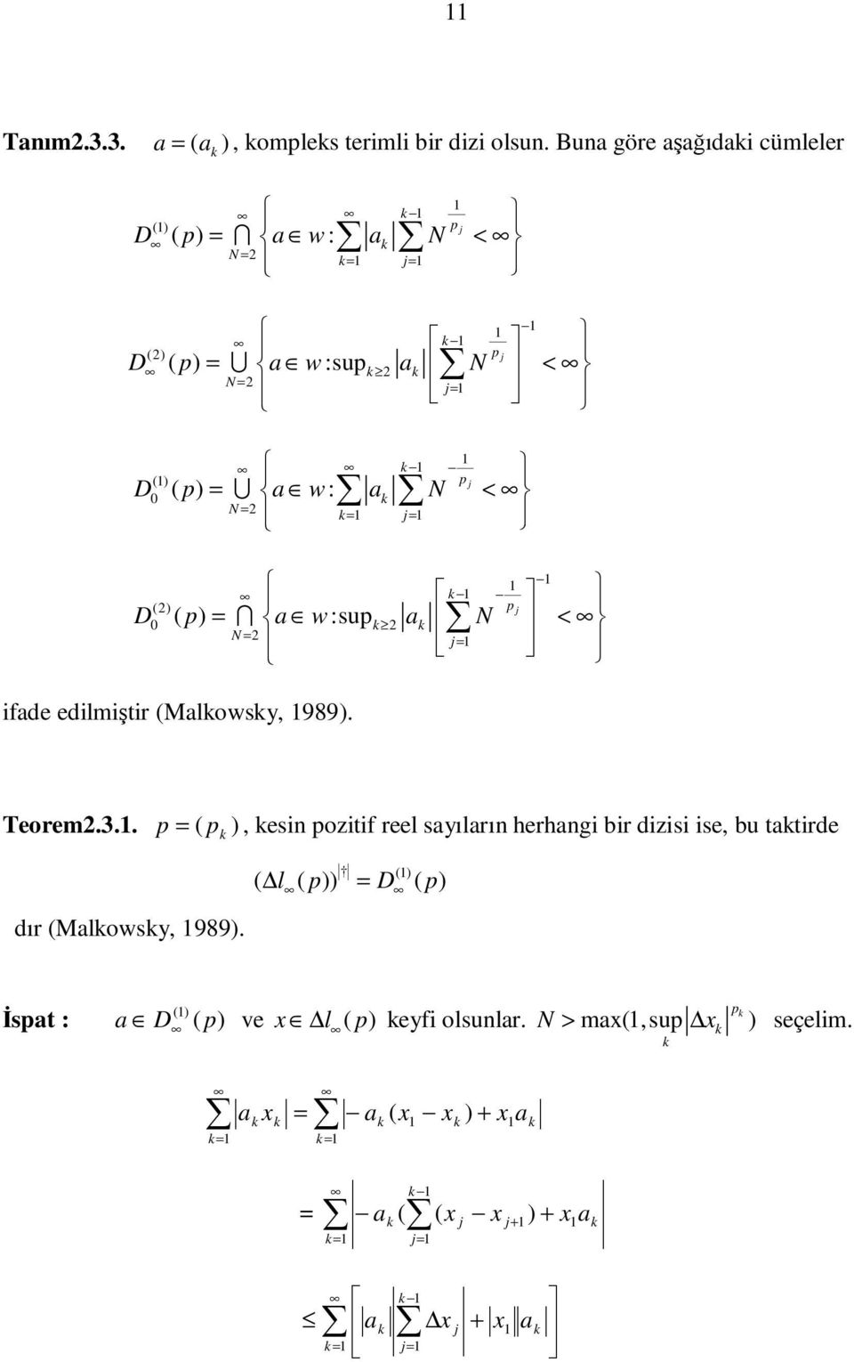 2 D I w:u 2 < 2 ifde ediiştir Mowy, 989. Teore2.3.