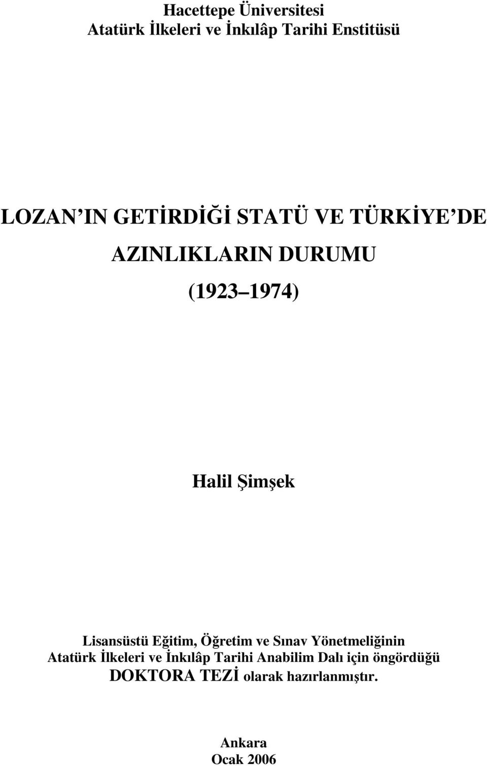 Lisansüstü Eğitim, Öğretim ve Sınav Yönetmeliğinin Atatürk İlkeleri ve İnkılâp