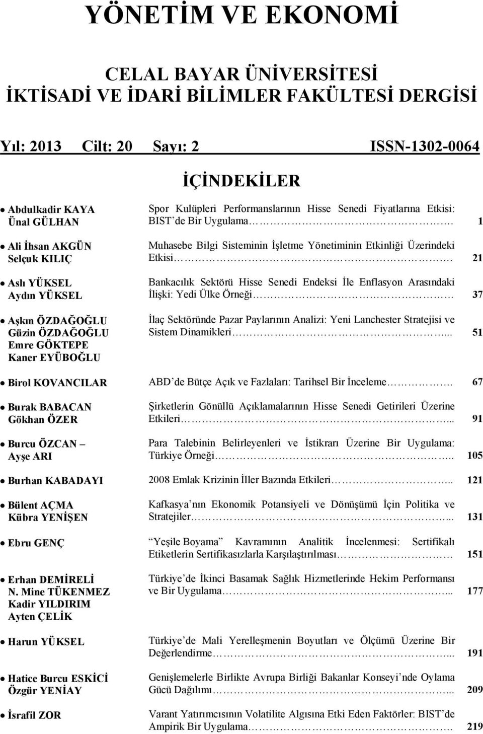 1 Muhasebe Bilgi Sisteminin İşletme Yönetiminin Etkinliği Üzerindeki Etkisi.