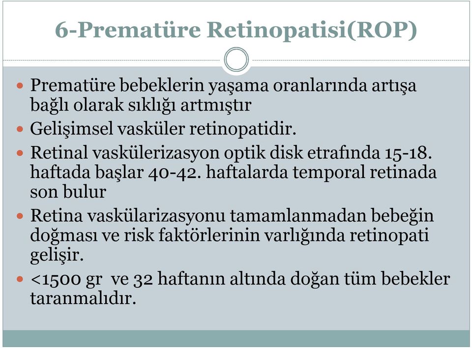 haftada başlar 40-42.