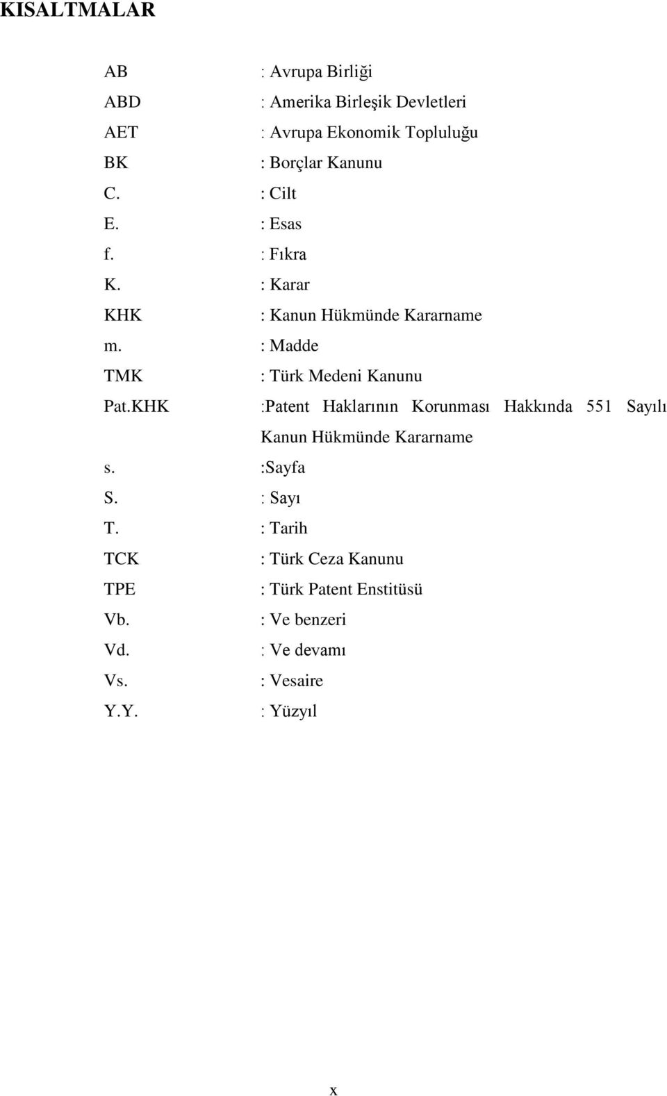 : Madde TMK : Türk Medeni Kanunu Pat.