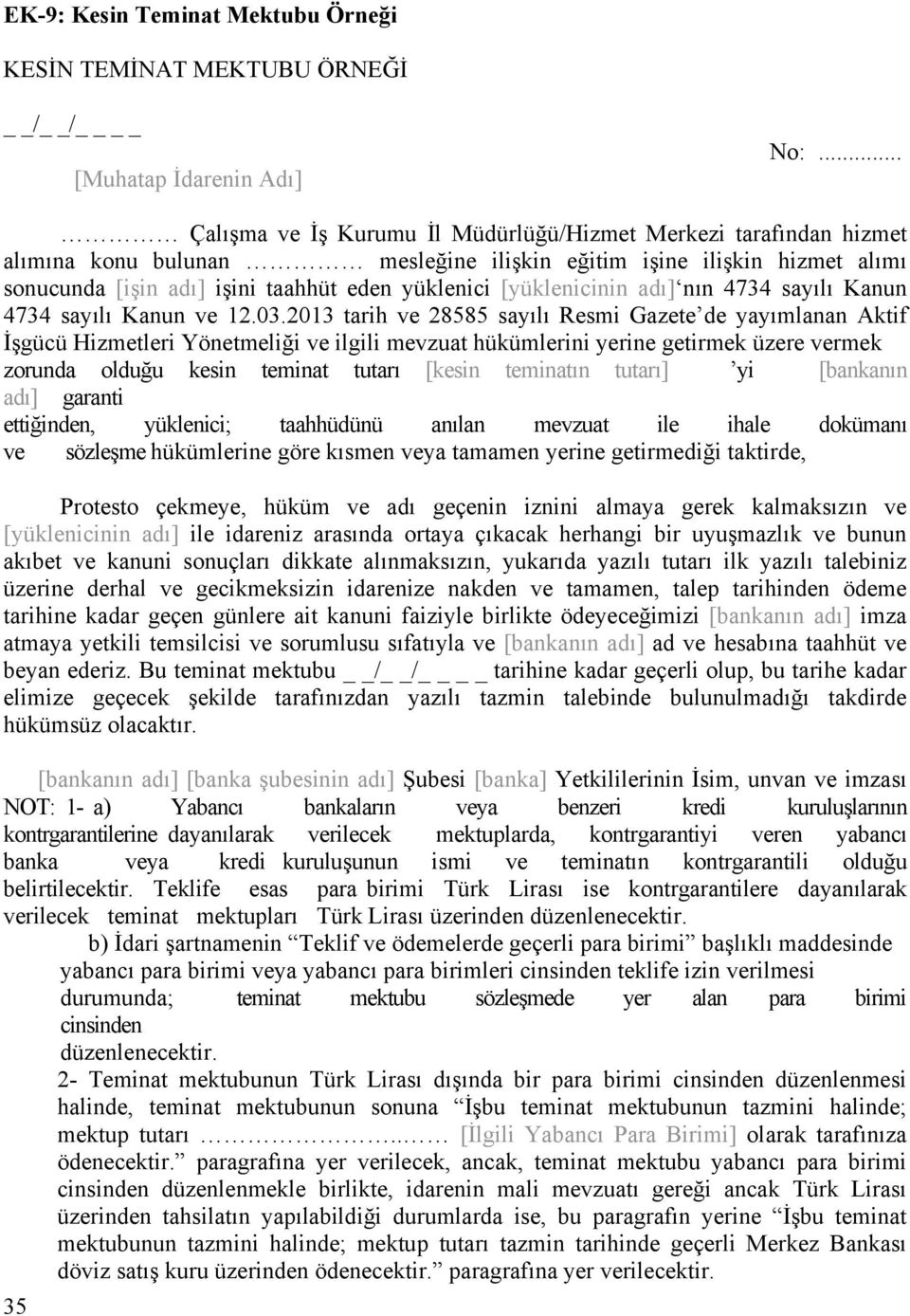 [yüklenicinin adı] nın 4734 sayılı Kanun 4734 sayılı Kanun ve 12.03.