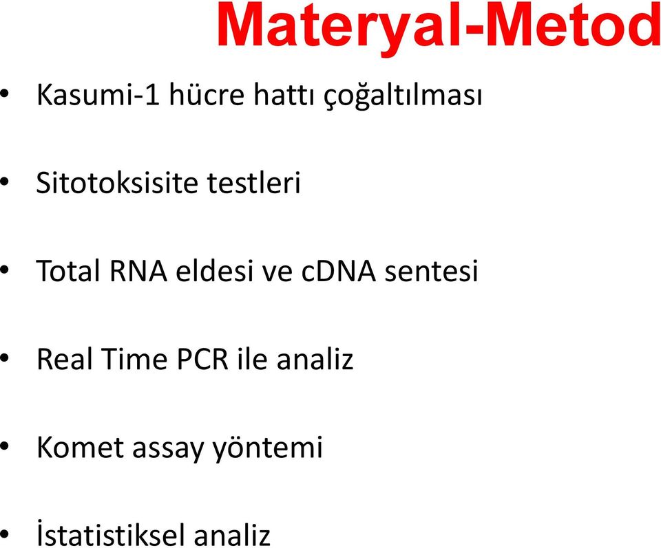 RNA eldesi ve cdna sentesi Real Time PCR