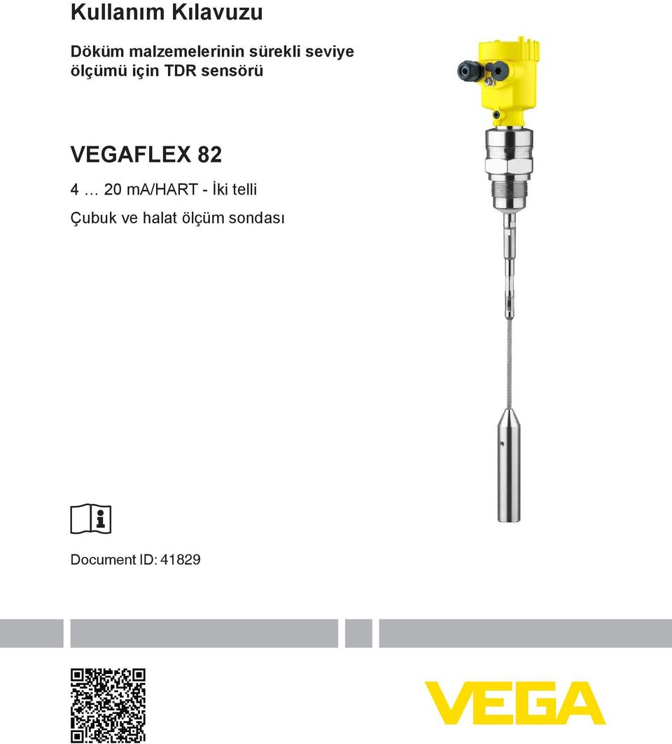 VEGAFLEX 82 4 20 ma/hart - İki telli