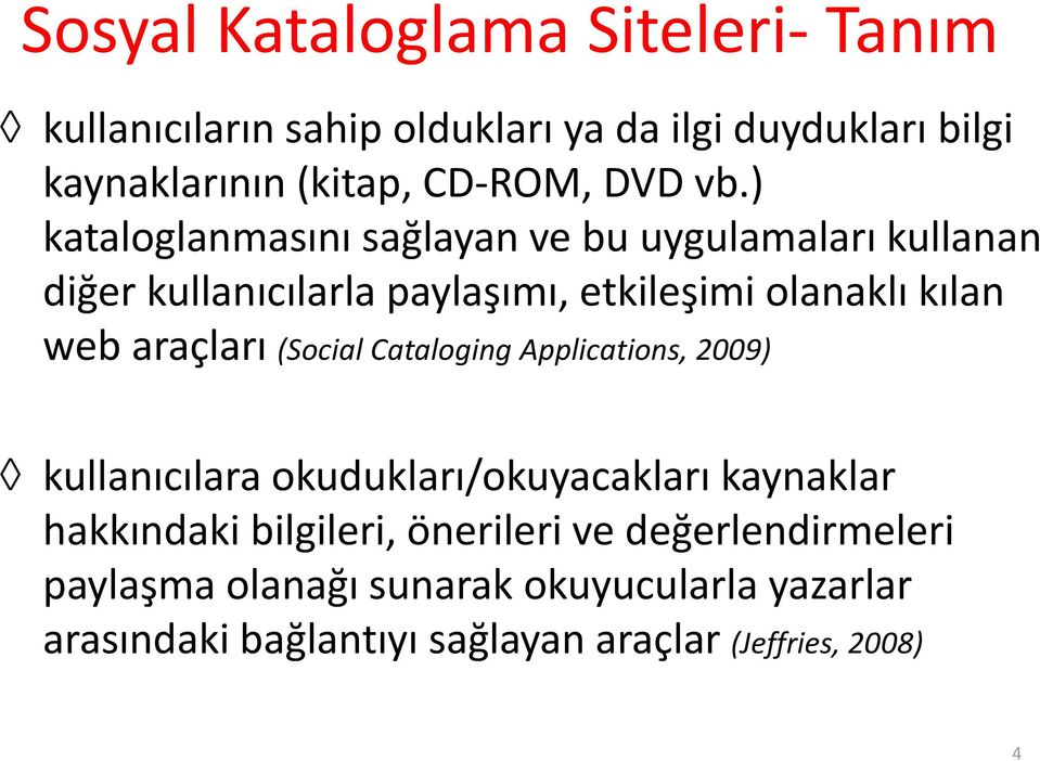 ) kataloglanmasını sağlayan ve bu uygulamaları kullanan diğer kullanıcılarla paylaşımı, etkileşimi olanaklı kılan web