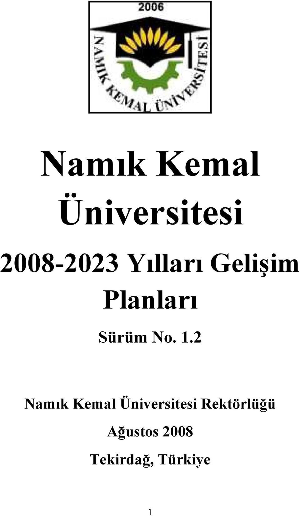 1.2 Namık Kemal Üniversitesi