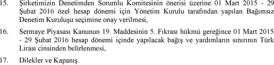 Sermaye Piyasası Kanunun 19. Maddesinin 5.