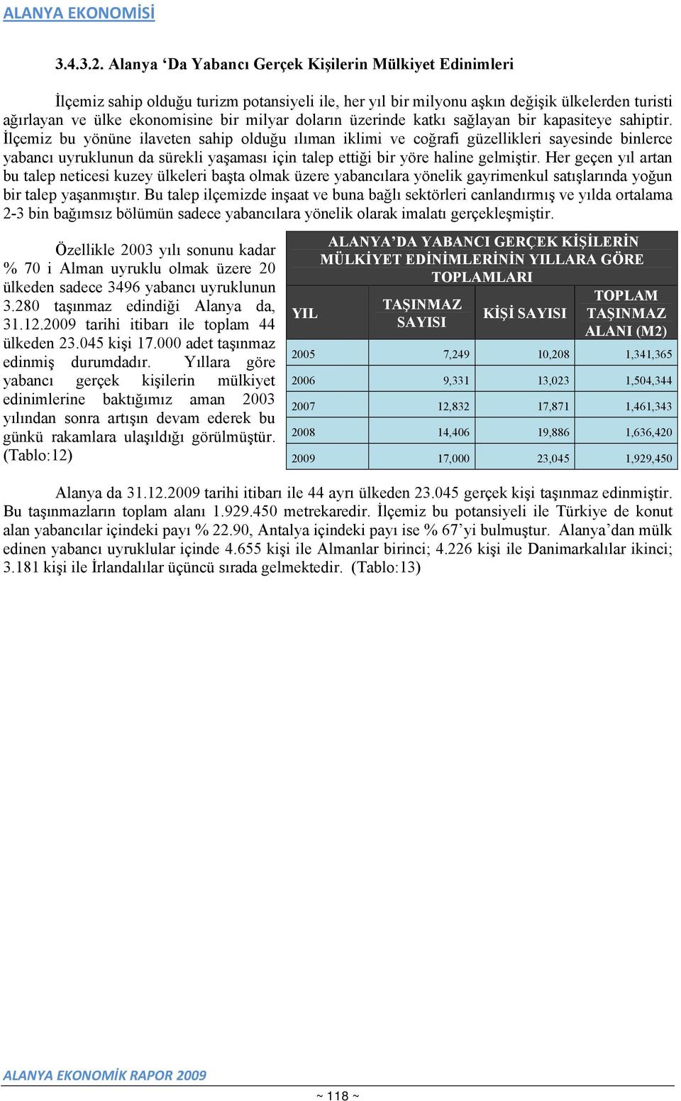 doların üzerinde katkı sağlayan bir kapasiteye sahiptir.