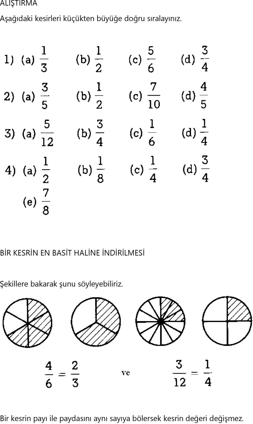 BİR KESRİN EN BASİT HALİNE İNDİRİLMESİ Şekillere