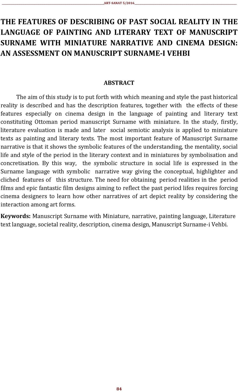 features especially on cinema design in the language of painting and literary text constituting Ottoman period manuscript Surname with miniature.