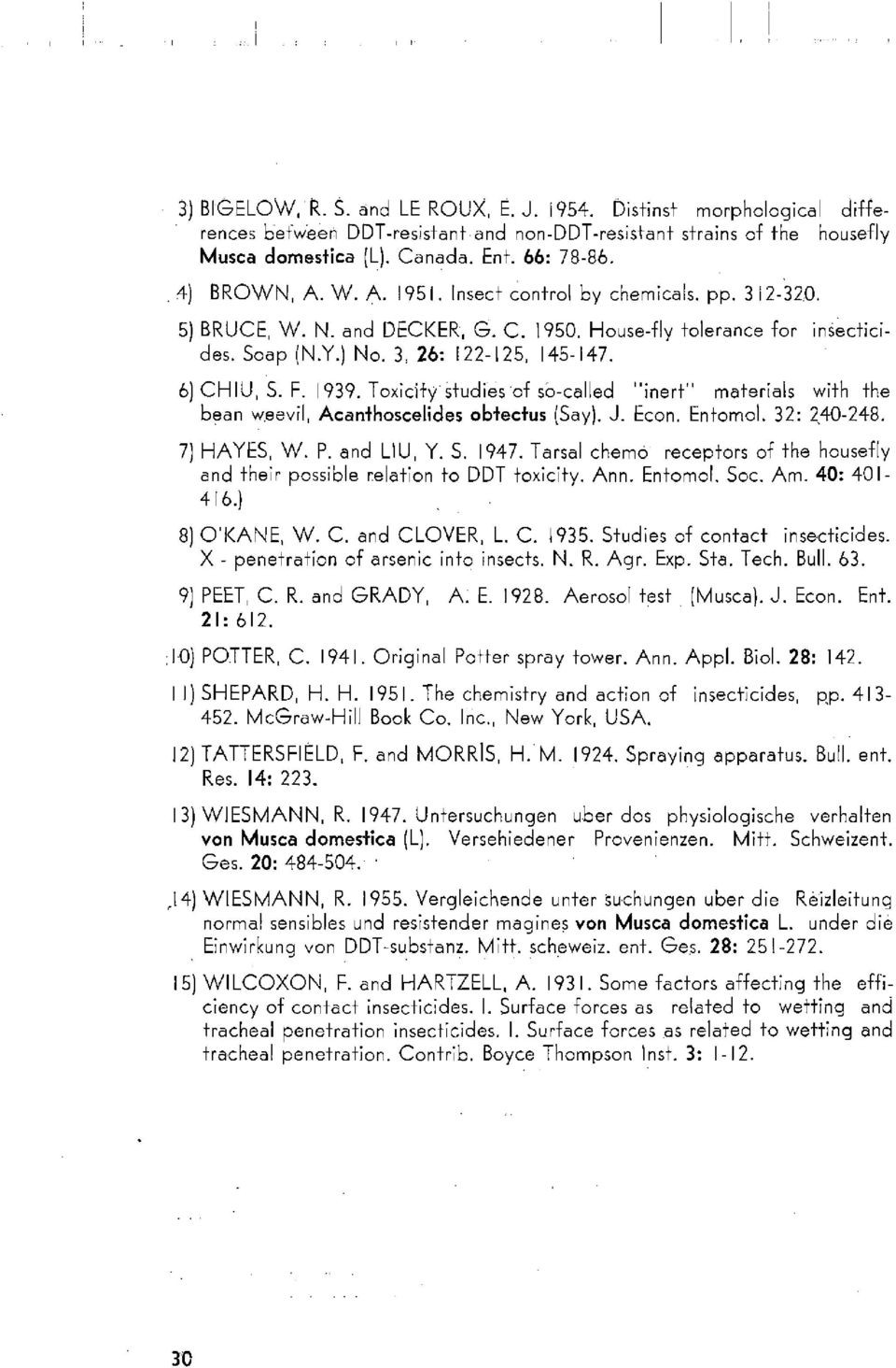 Toxİcify studies of sb-called "ineri" materials with the bean w.eevil, Acanthoscelİdes obtectus (Say). J. Econ. Enfomol. 32: 240-248. 7) HAYES, W. P. and ÜU, Y. S. 1947.