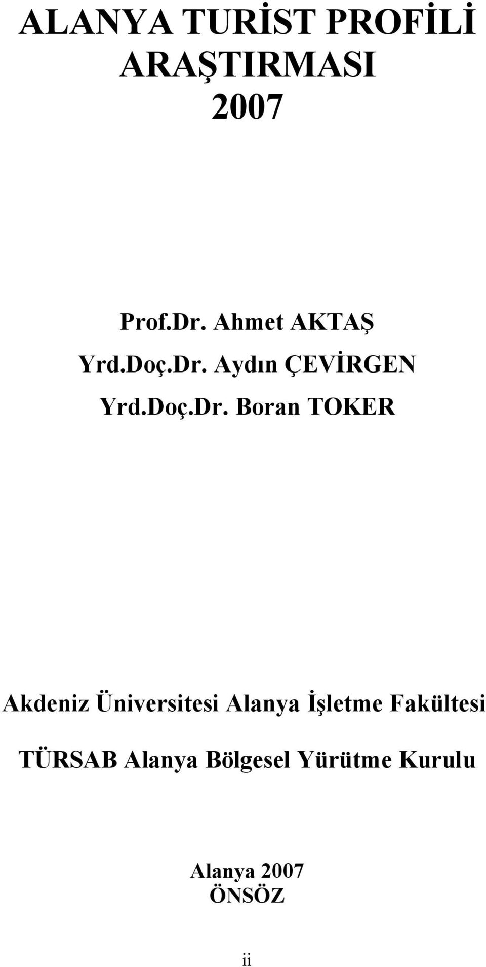 Aydın ÇEVİRGEN Yrd.Doç.Dr.