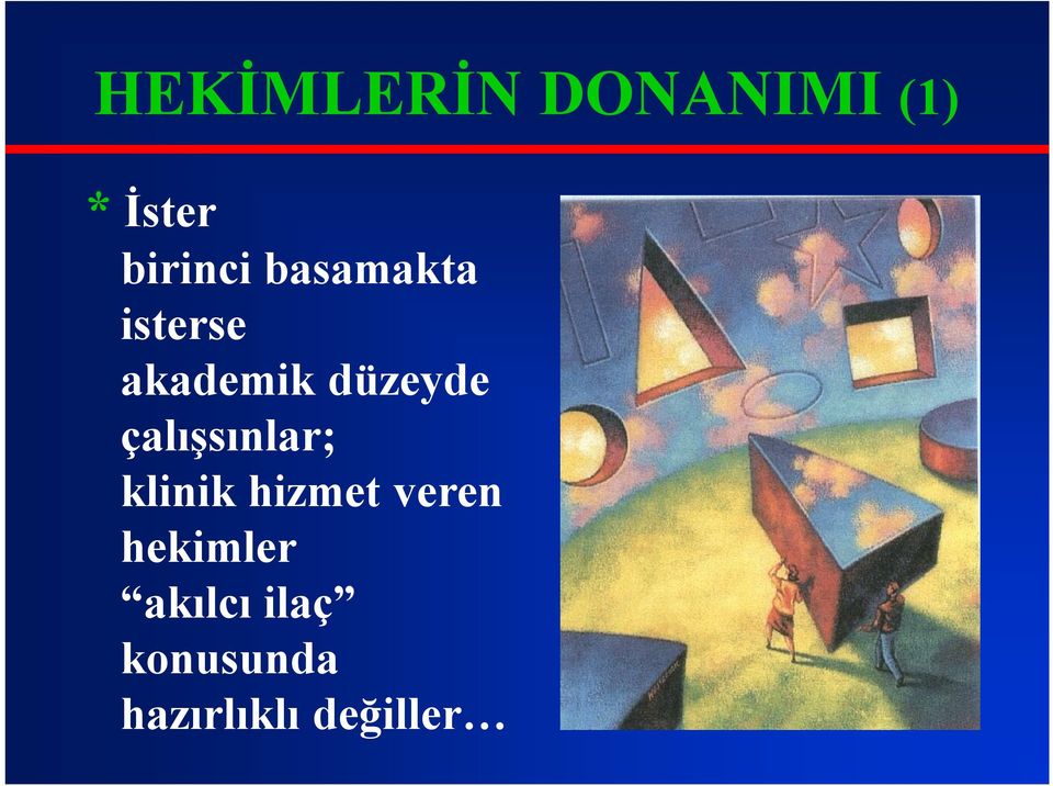 çalışsınlar; klinik hizmet veren