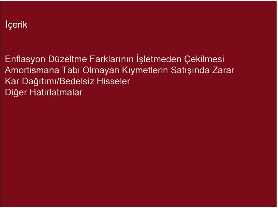 Olmayan Kıymetlerin Satışında Zarar Kar