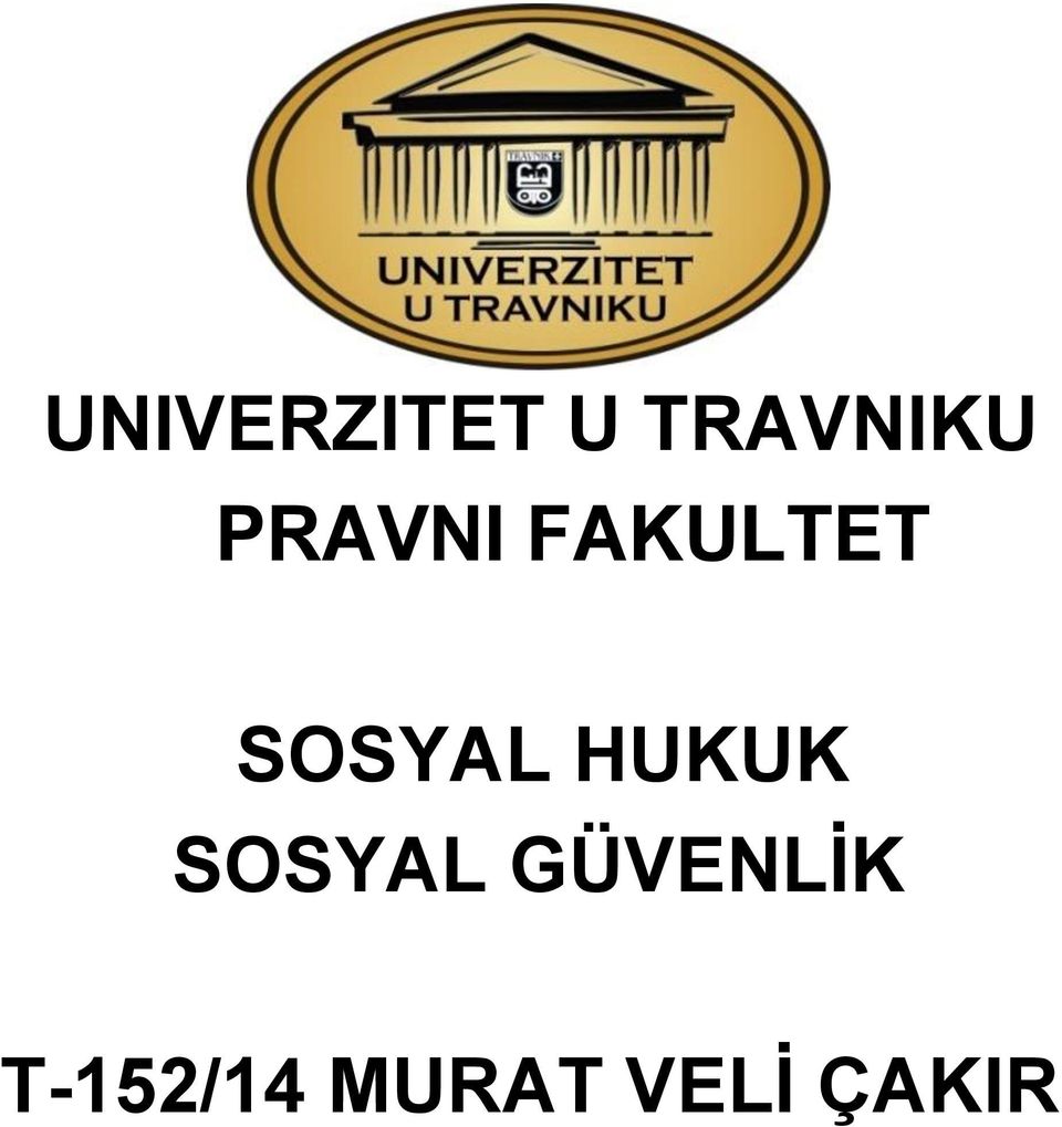 HUKUK SOSYAL GÜVENLİK