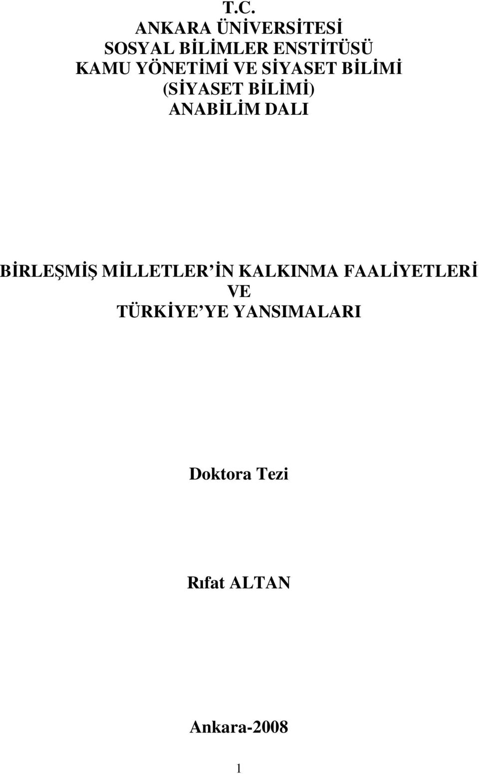 DALI BİRLEŞMİŞ MİLLETLER İN KALKINMA FAALİYETLERİ VE