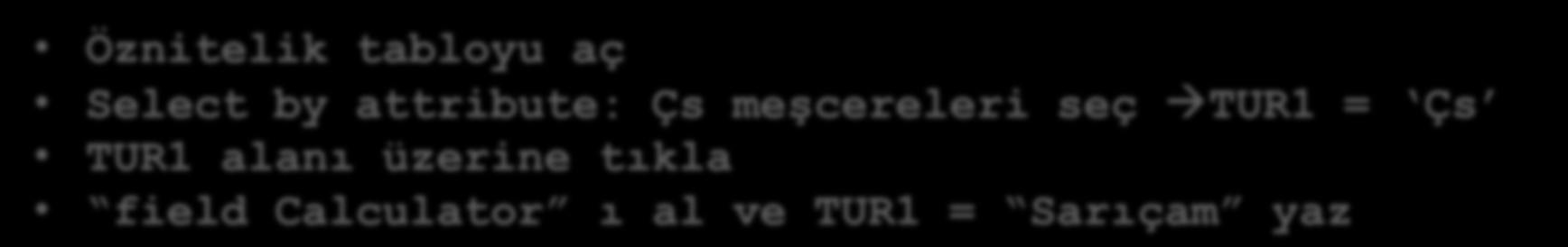 3.1. Etiketlendirme Meşcere Meşcere Çs L Kz Sarıçam Ladin Kızılağaç G Ks Göknar Kestane Öznitelik tabloyu aç