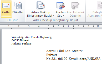 POSTALAR/Oluştur Zarflar Bu araç ile belli kâğıt standartlarında zarf düzenlenir ve elektronik ortamdan iletilecek