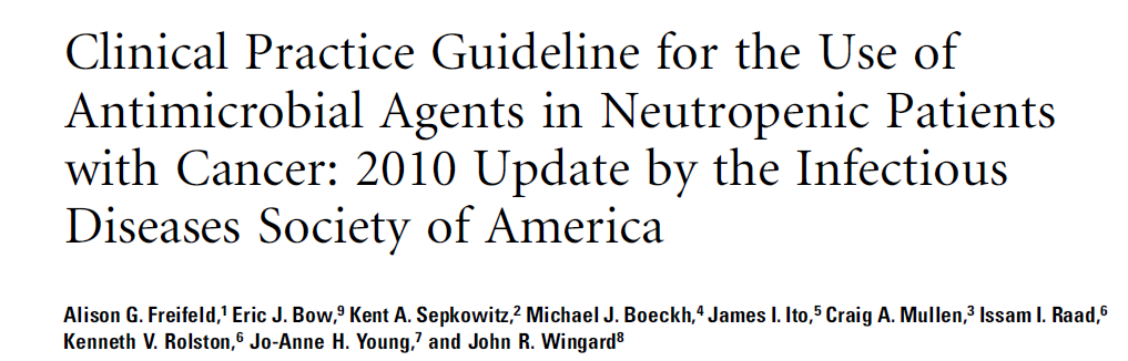GUIDELINE ARTICLE Clinical Infectious Diseases 2011;52(4):e56 e93 European guidelines for empirical antibacterial therapy for febrile neutropenic patients in the era of growing resistance: summary of