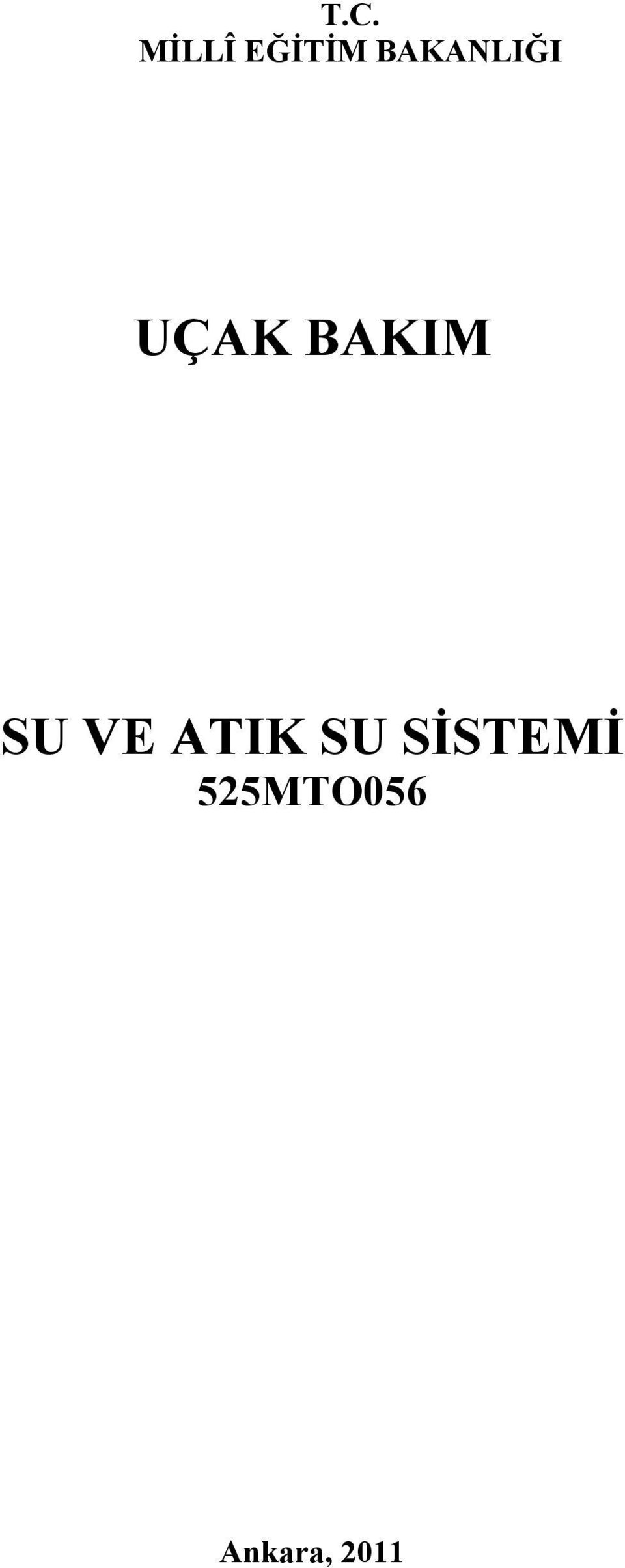 SU VE ATIK SU