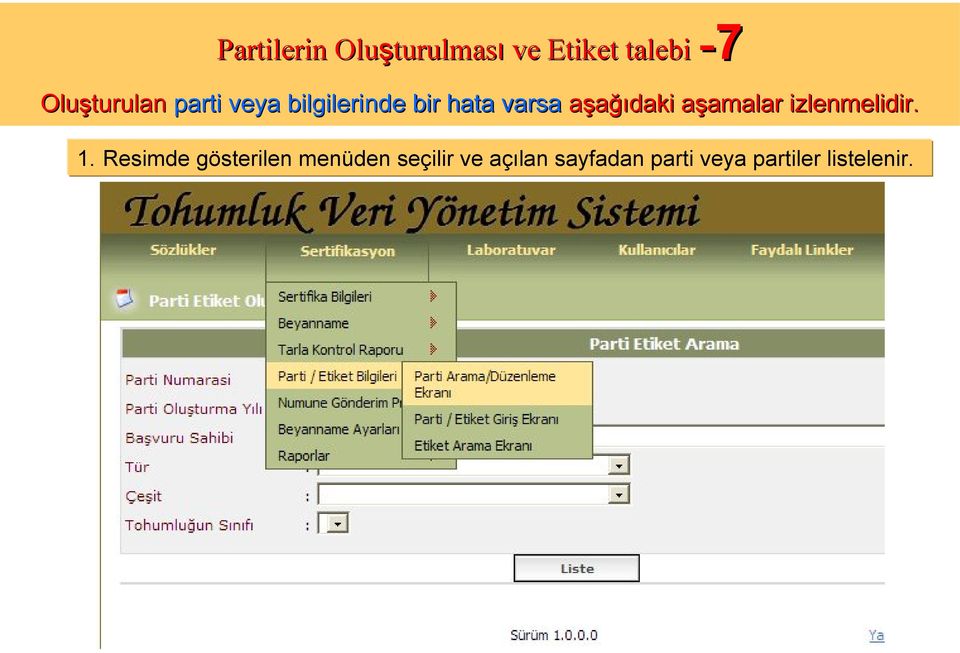 amalar izlenmelidir. 1.