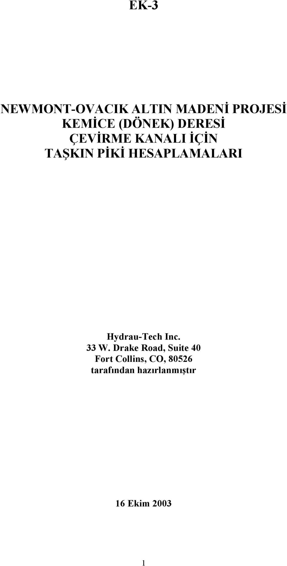 HESAPLAMALARI Hydrau-Tech Inc. 33 W.