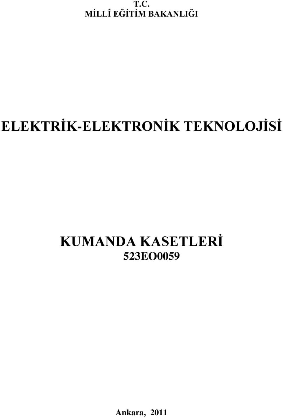 ELEKTRĠK-ELEKTRONĠK