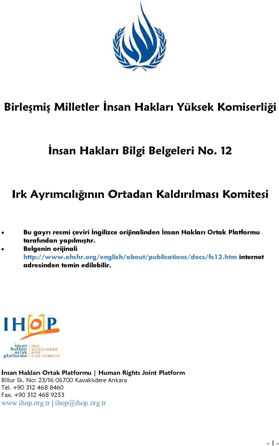 tarafından yapılmıştır. Belgenin orijinali http://www.ohchr.org/english/about/publications/docs/fs12.