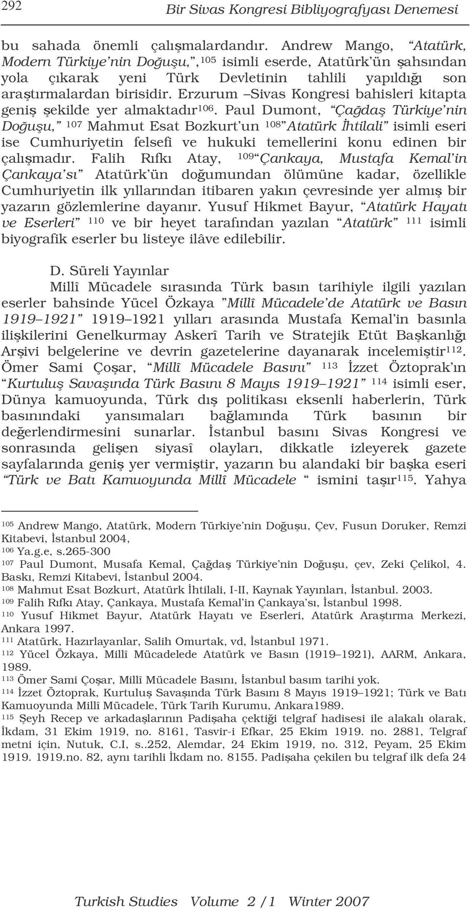 Erzurum Sivas Kongresi bahisleri kitapta geni ekilde yer almaktadır 106.